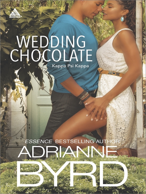 Title details for Wedding Chocolate: Two Grooms and a Wedding\Sinful Chocolate by Adrianne Byrd - Available